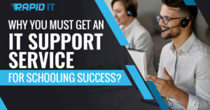 IT Support Service for Schooling Success