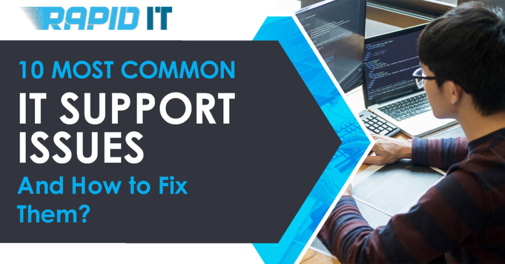Common IT Support Issues and their solution it support 2